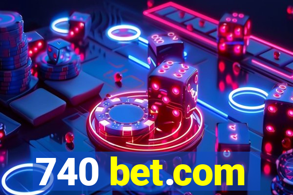 740 bet.com